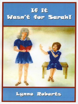 cover image of If It Wasn't For Sarah